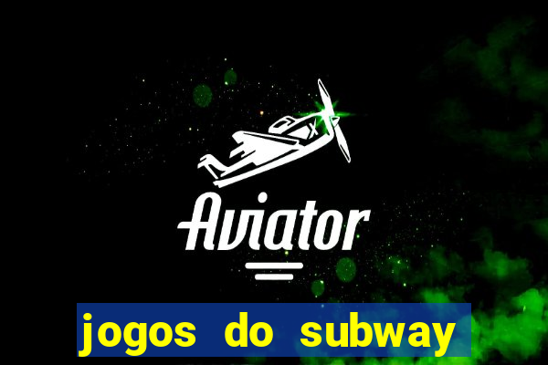 jogos do subway surf para jogar